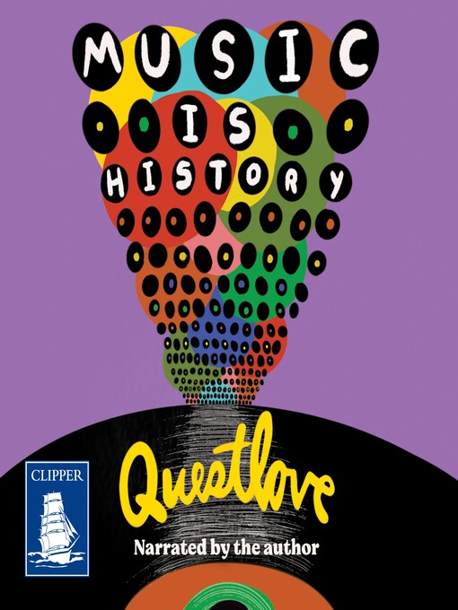 Title details for Music is History by Questlove - Available